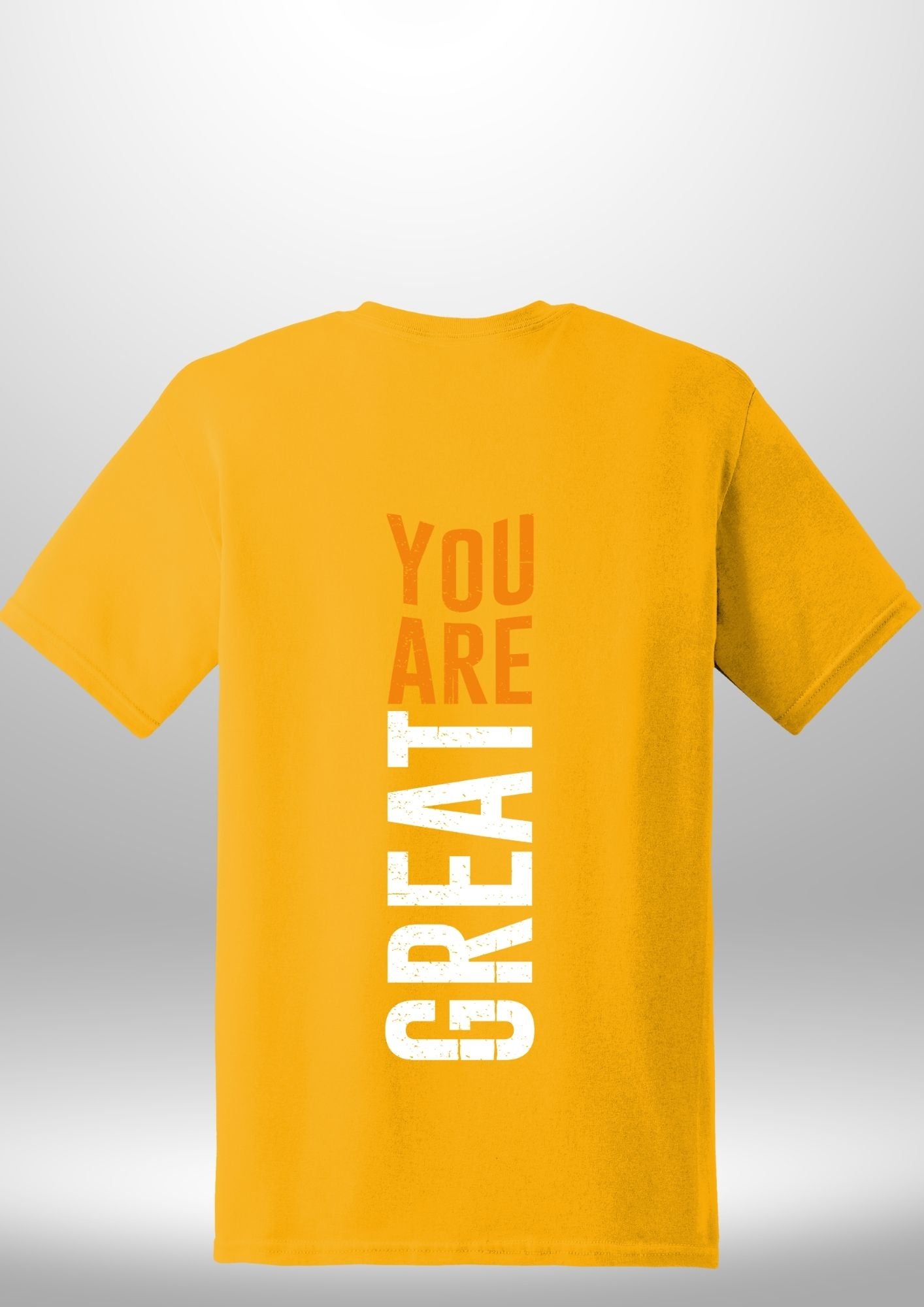 You Are Great T-Shirt - Luxe Custom Designer