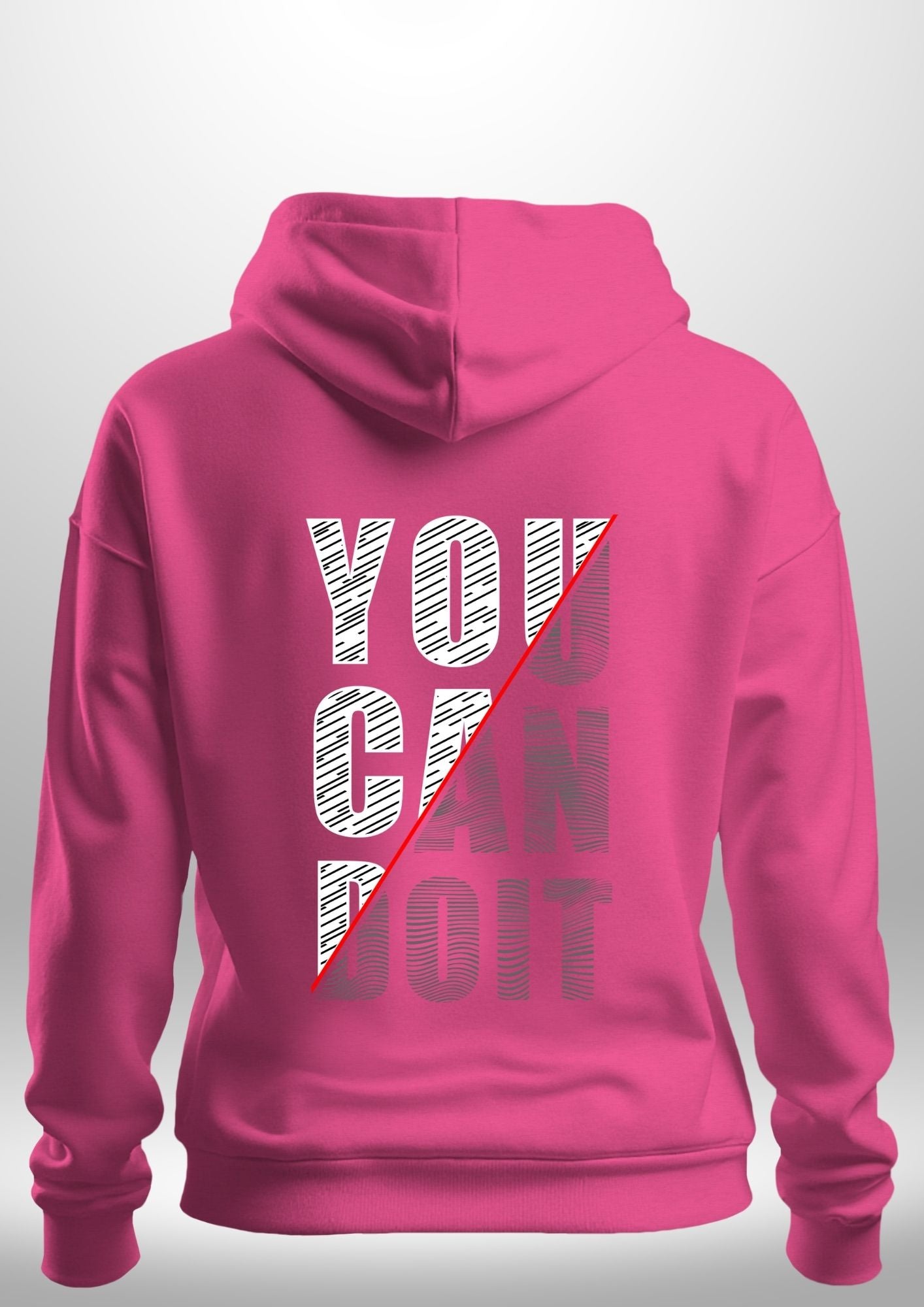 You Can Do It Hoodie