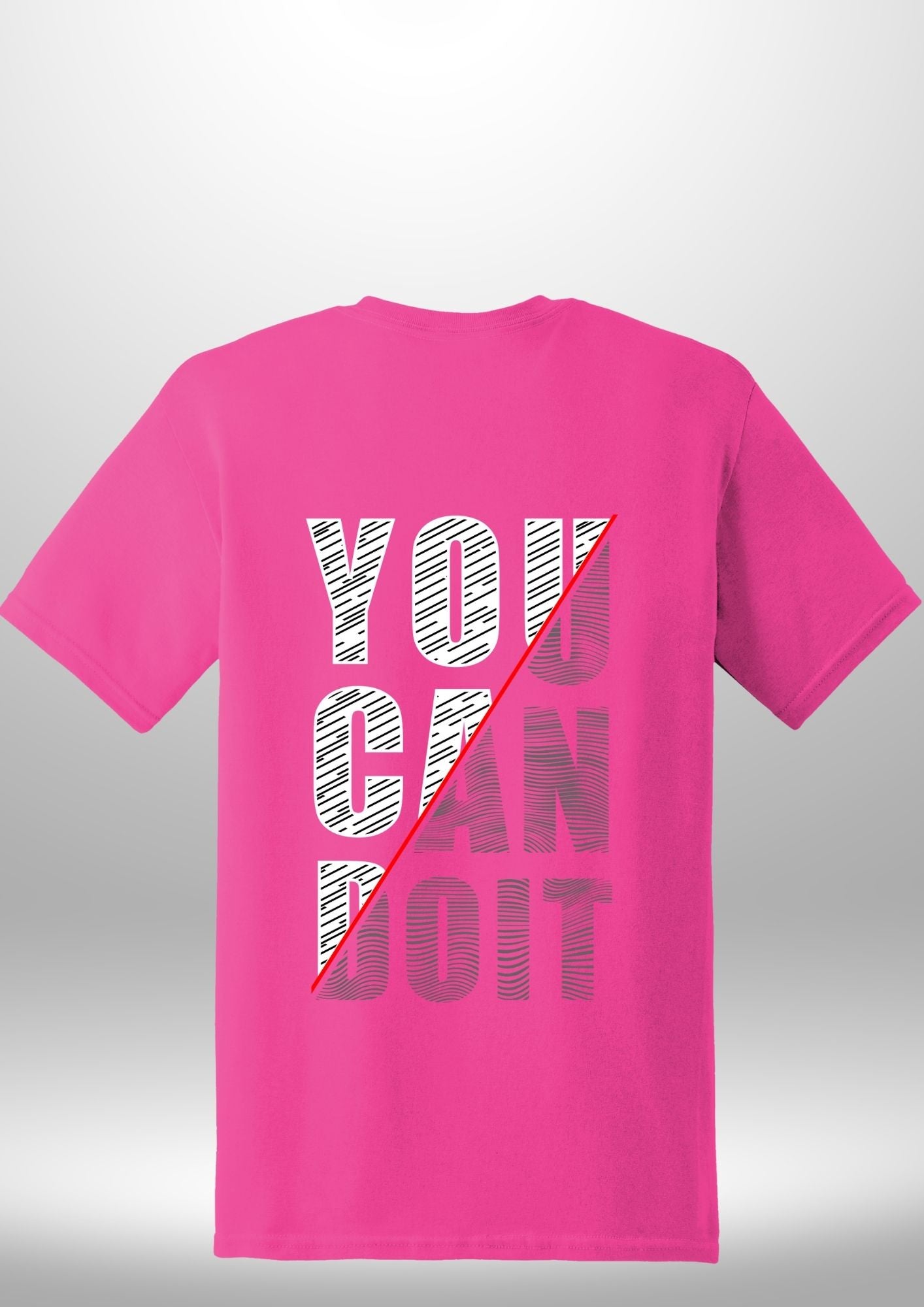 You Can Do It T-Shirt - Luxe Custom Designer