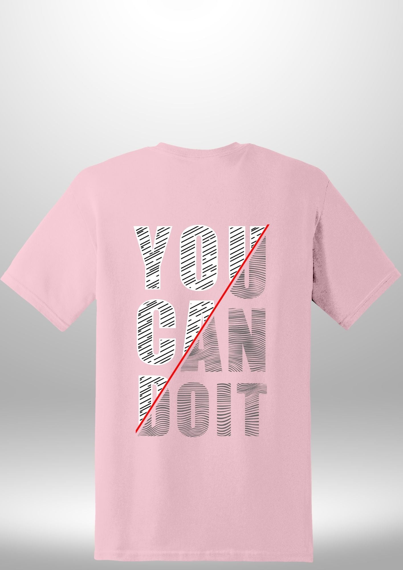 You Can Do It T-Shirt - Luxe Custom Designer
