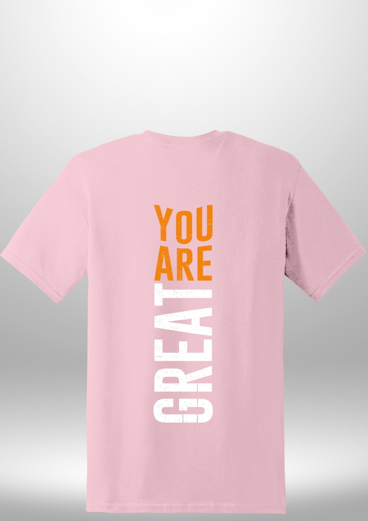 You Are Great T-Shirt - Luxe Custom Designer