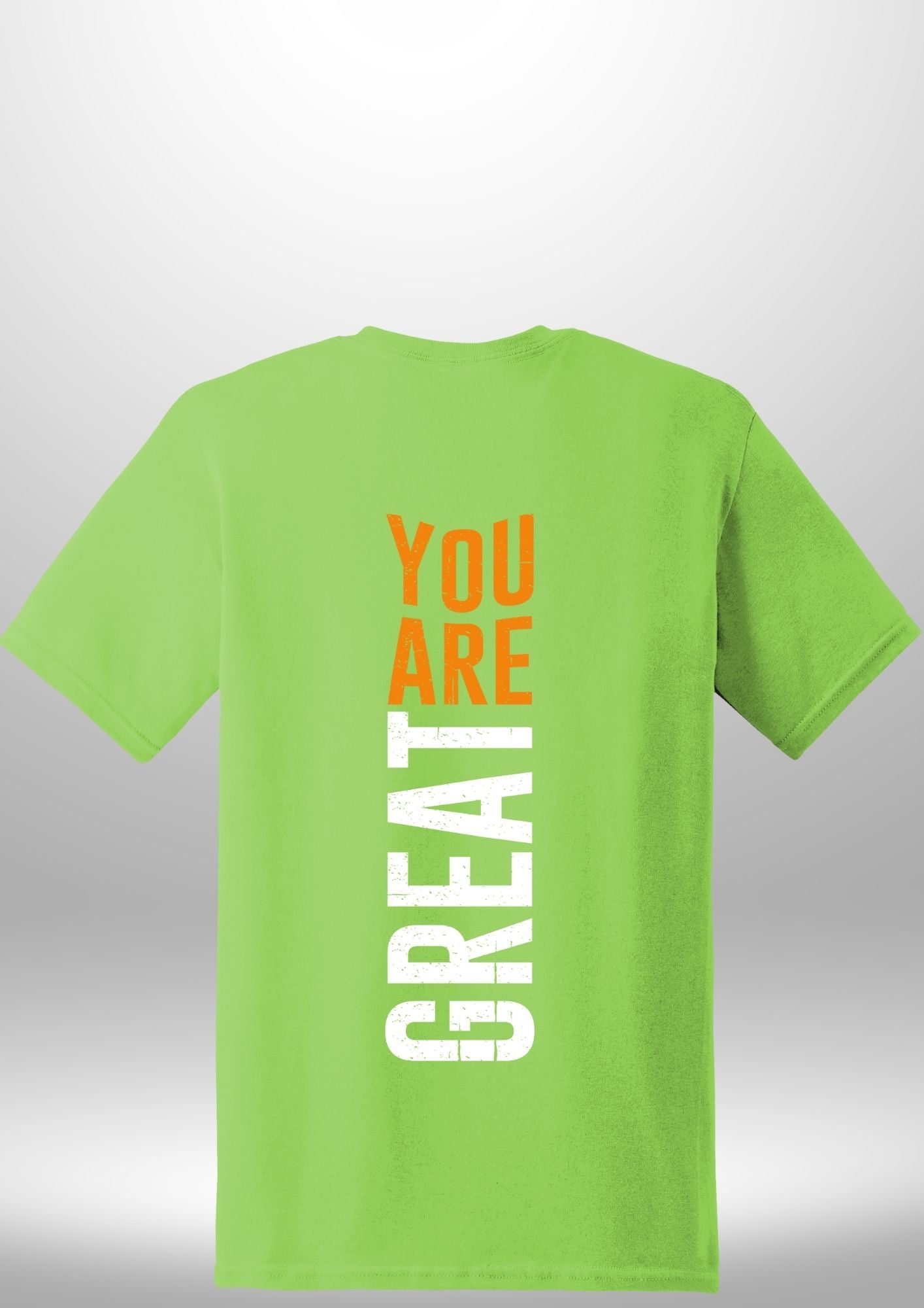 You Are Great T-Shirt - Luxe Custom Designer