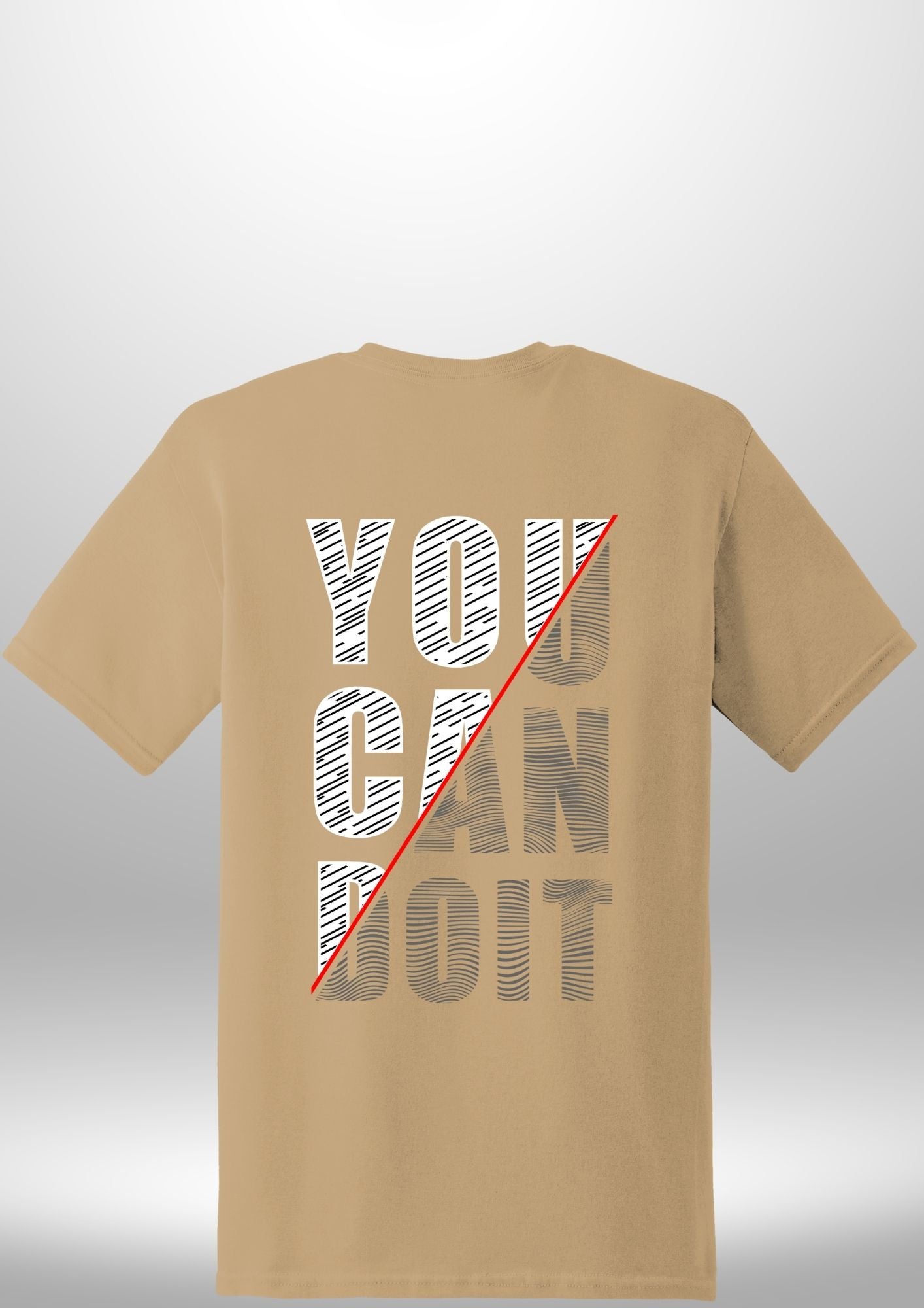 You Can Do It T-Shirt - Luxe Custom Designer