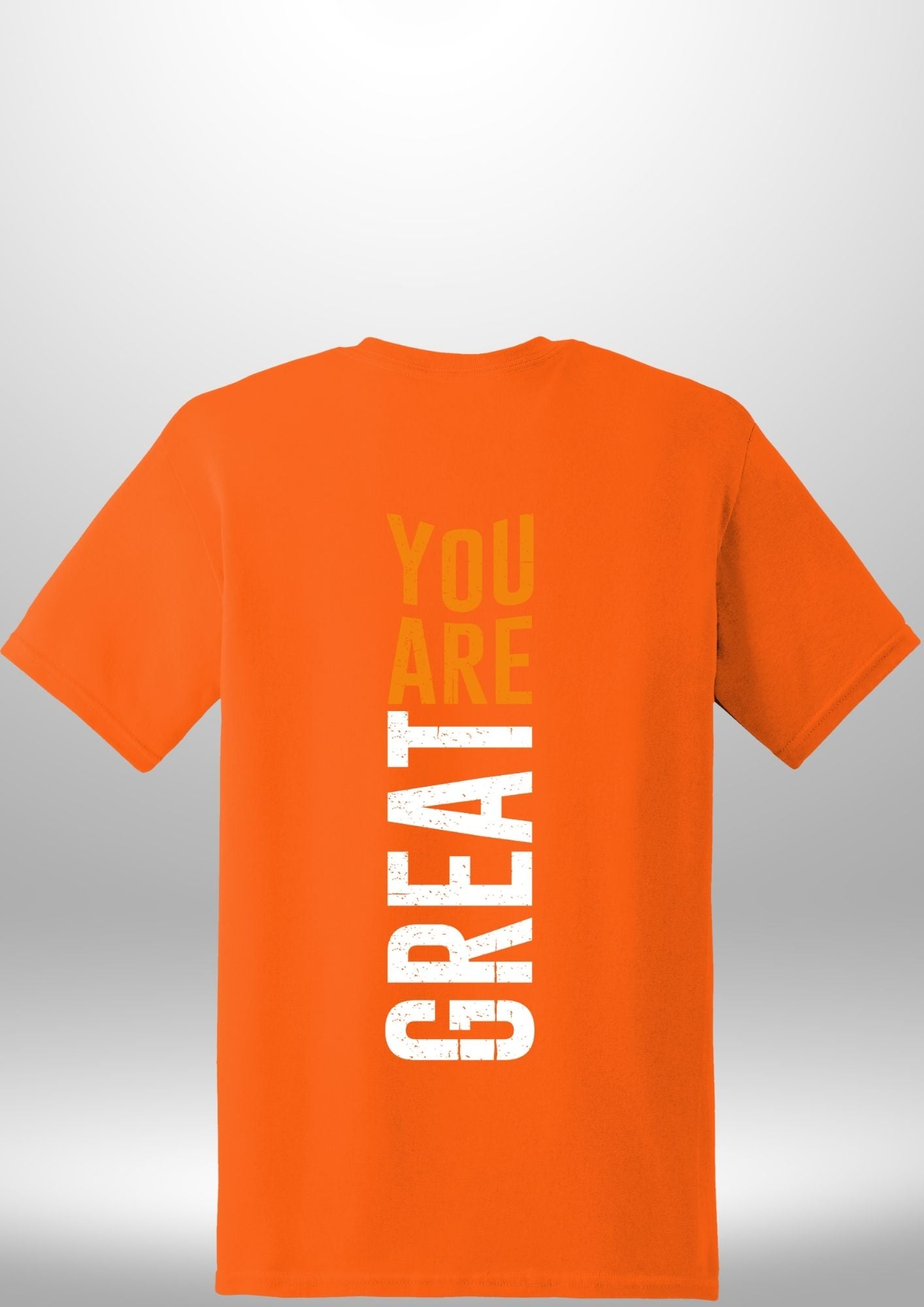 You Are Great T-Shirt - Luxe Custom Designer