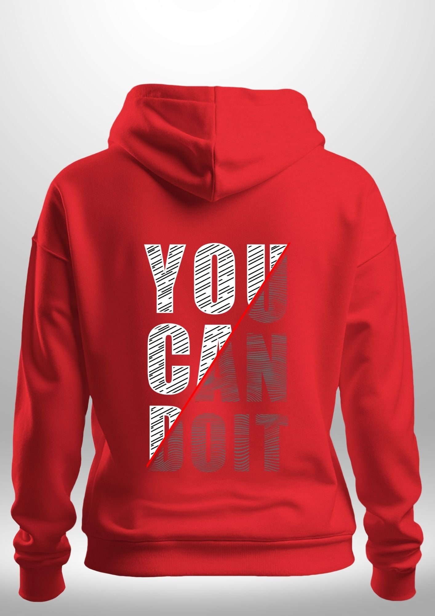 You Can Do It Hoodie