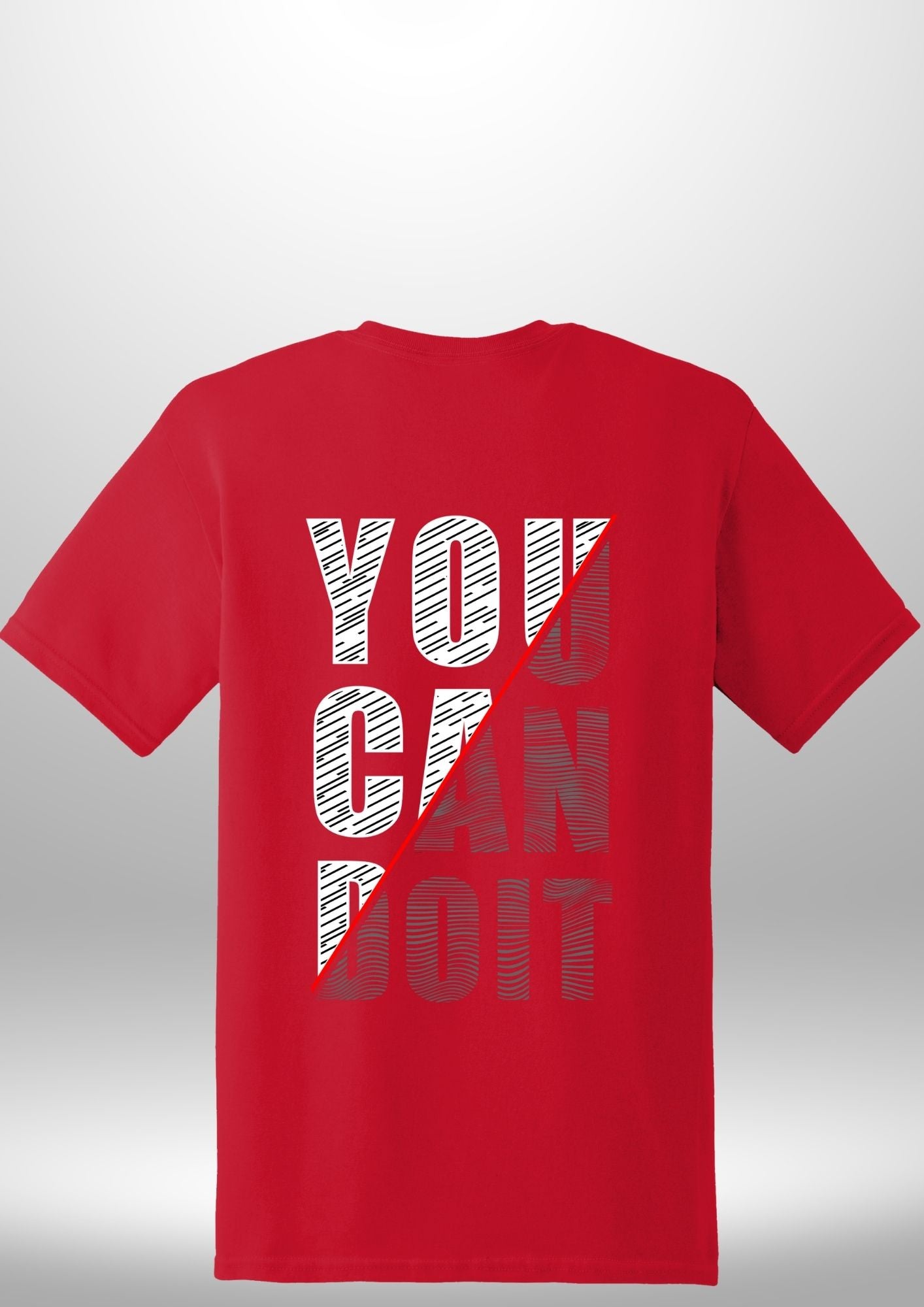 You Can Do It T-Shirt - Luxe Custom Designer