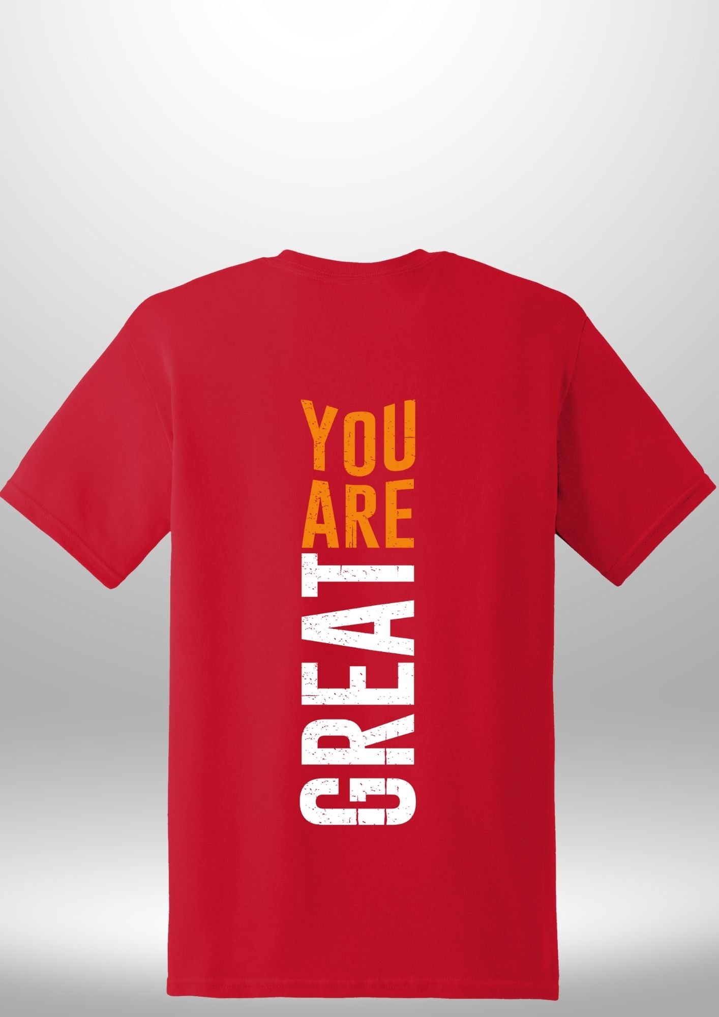 You Are Great T-Shirt - Luxe Custom Designer