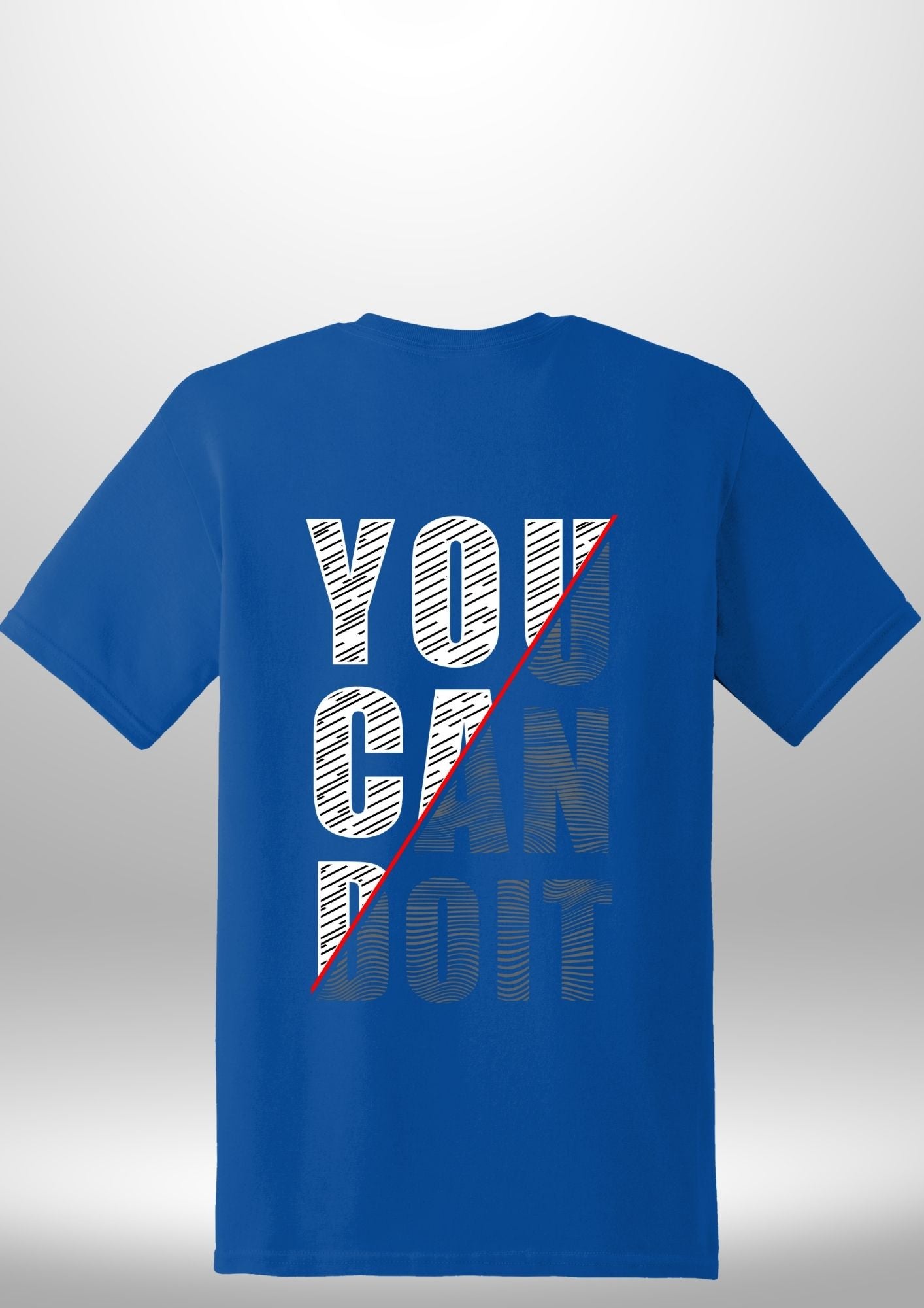 You Can Do It T-Shirt - Luxe Custom Designer