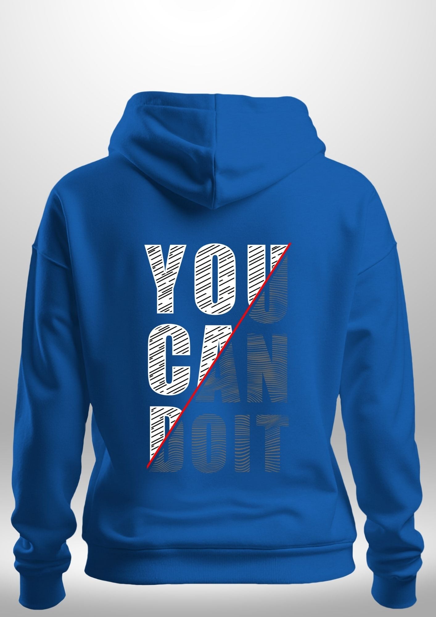 You Can Do It Hoodie