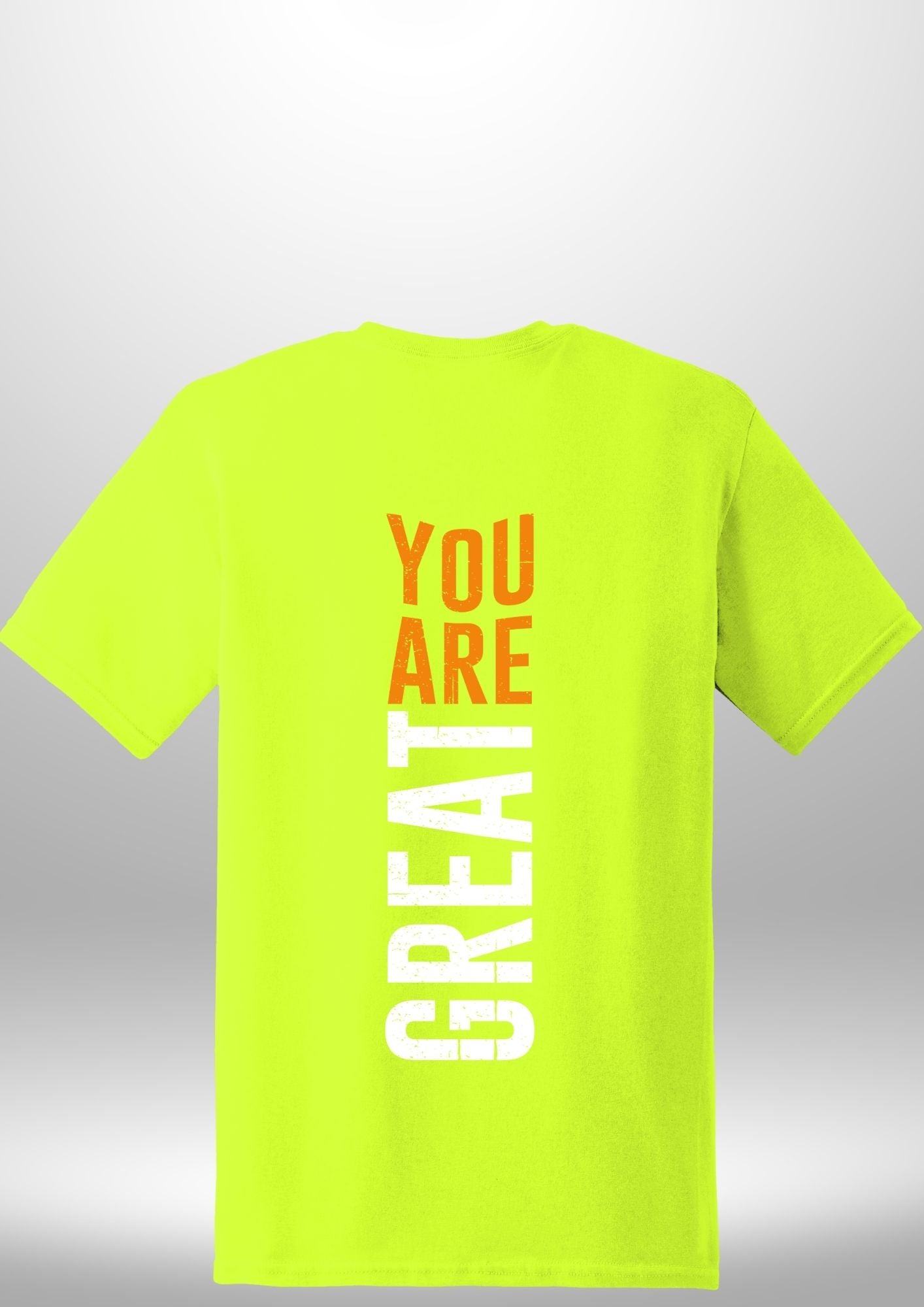 You Are Great T-Shirt - Luxe Custom Designer
