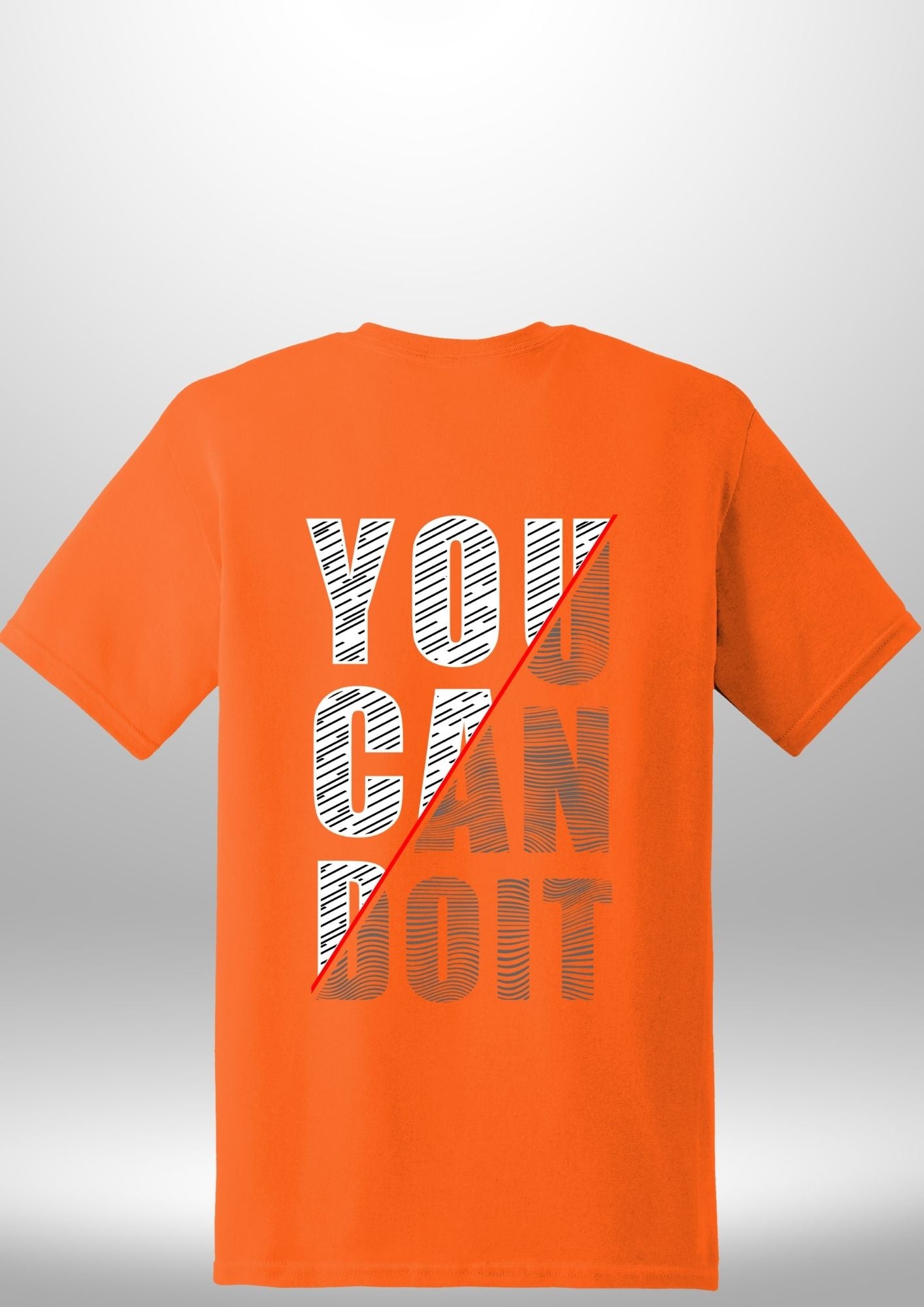 You Can Do It T-Shirt - Luxe Custom Designer