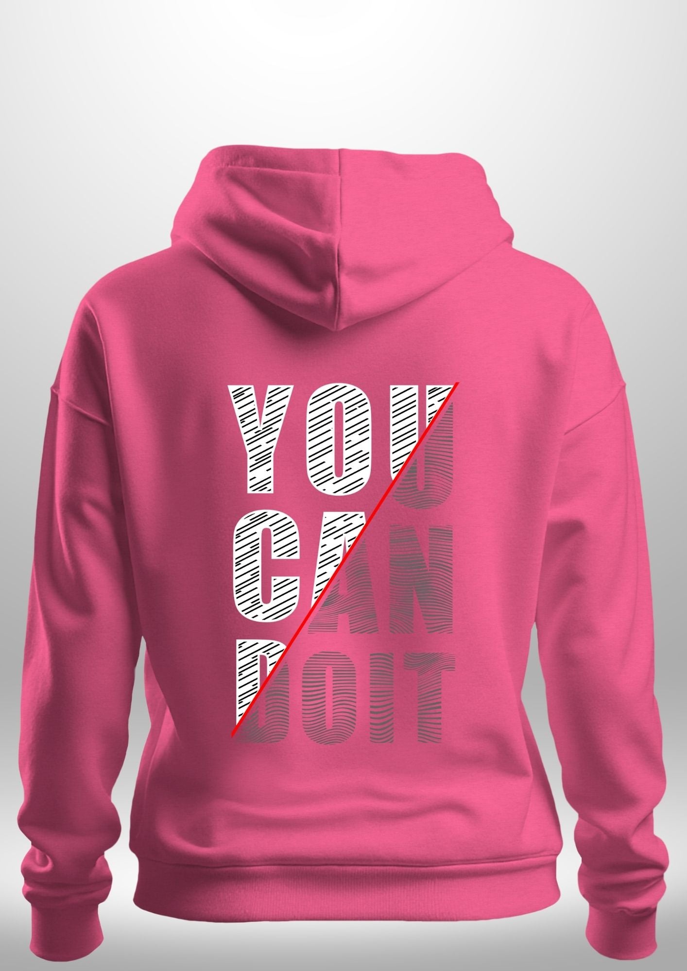 You Can Do It Hoodie
