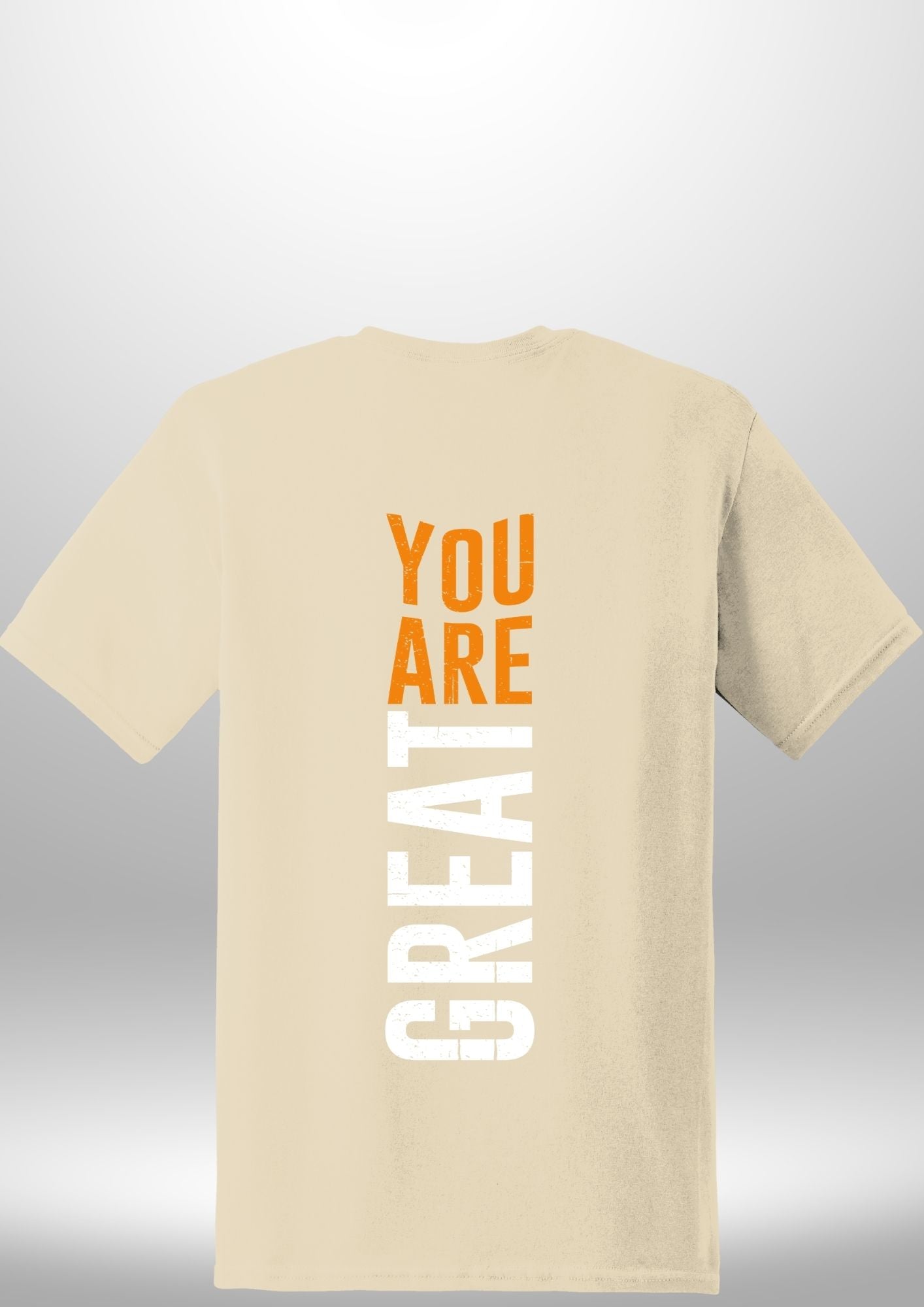 You Are Great T-Shirt - Luxe Custom Designer