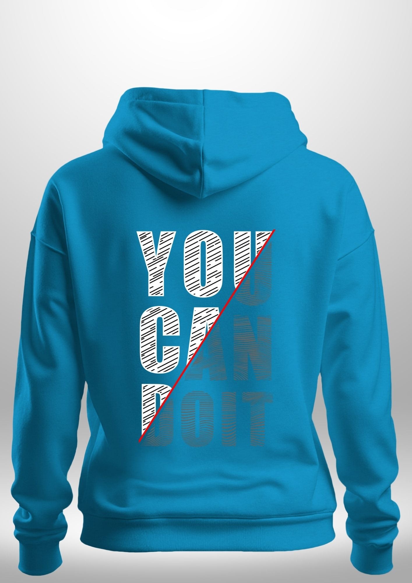 You Can Do It Hoodie