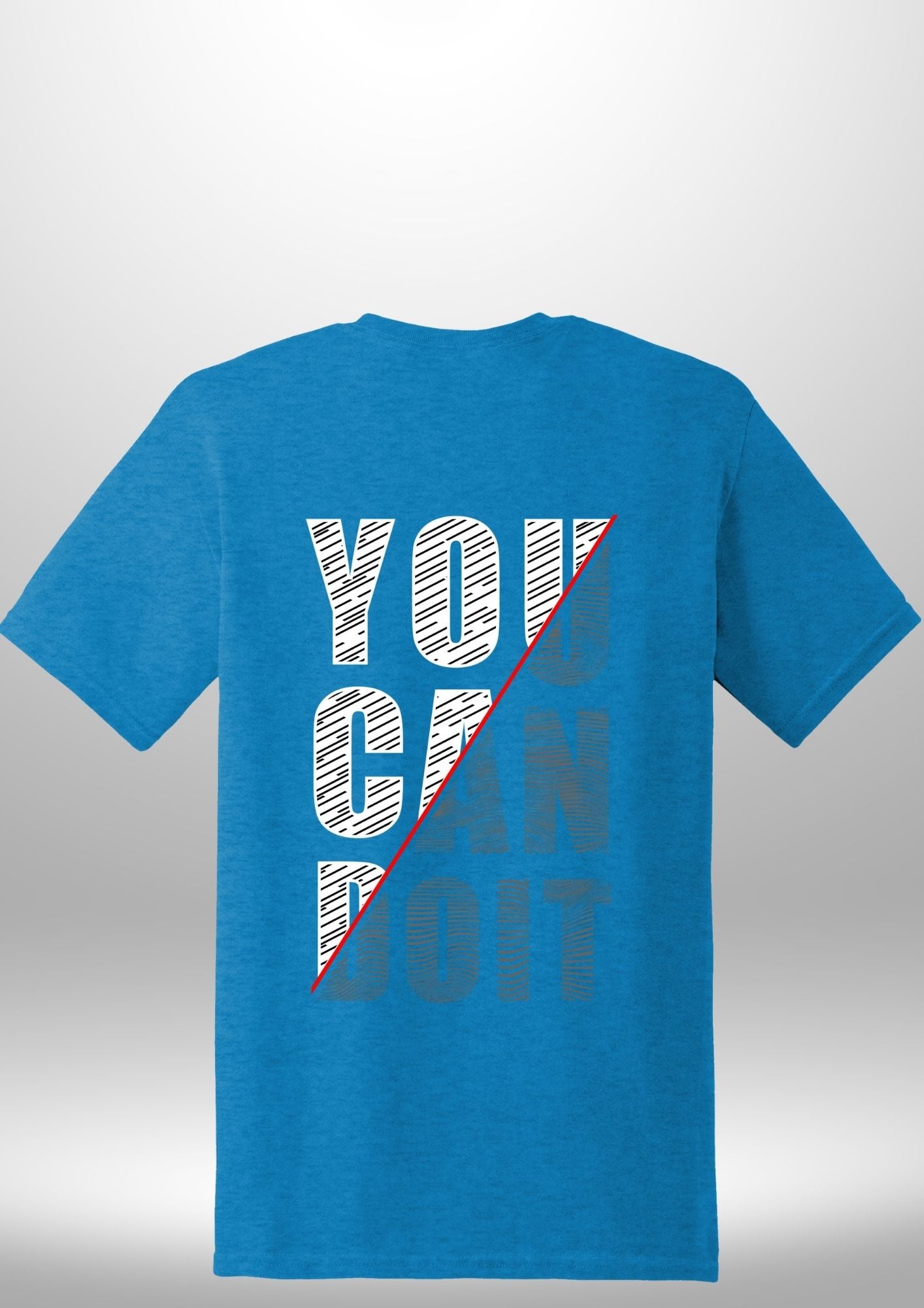 You Can Do It T-Shirt - Luxe Custom Designer