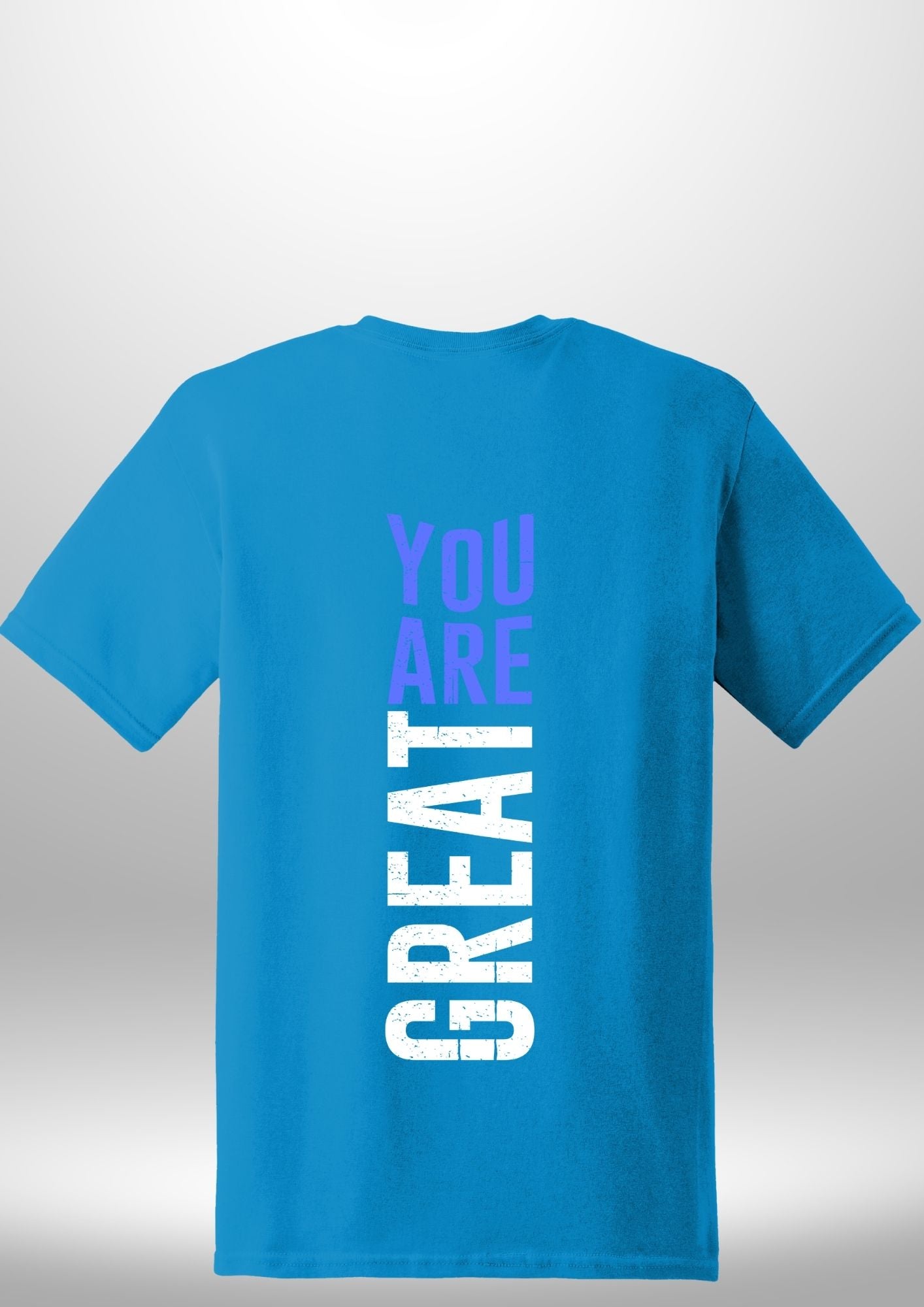 You Are Great T-Shirt - Luxe Custom Designer