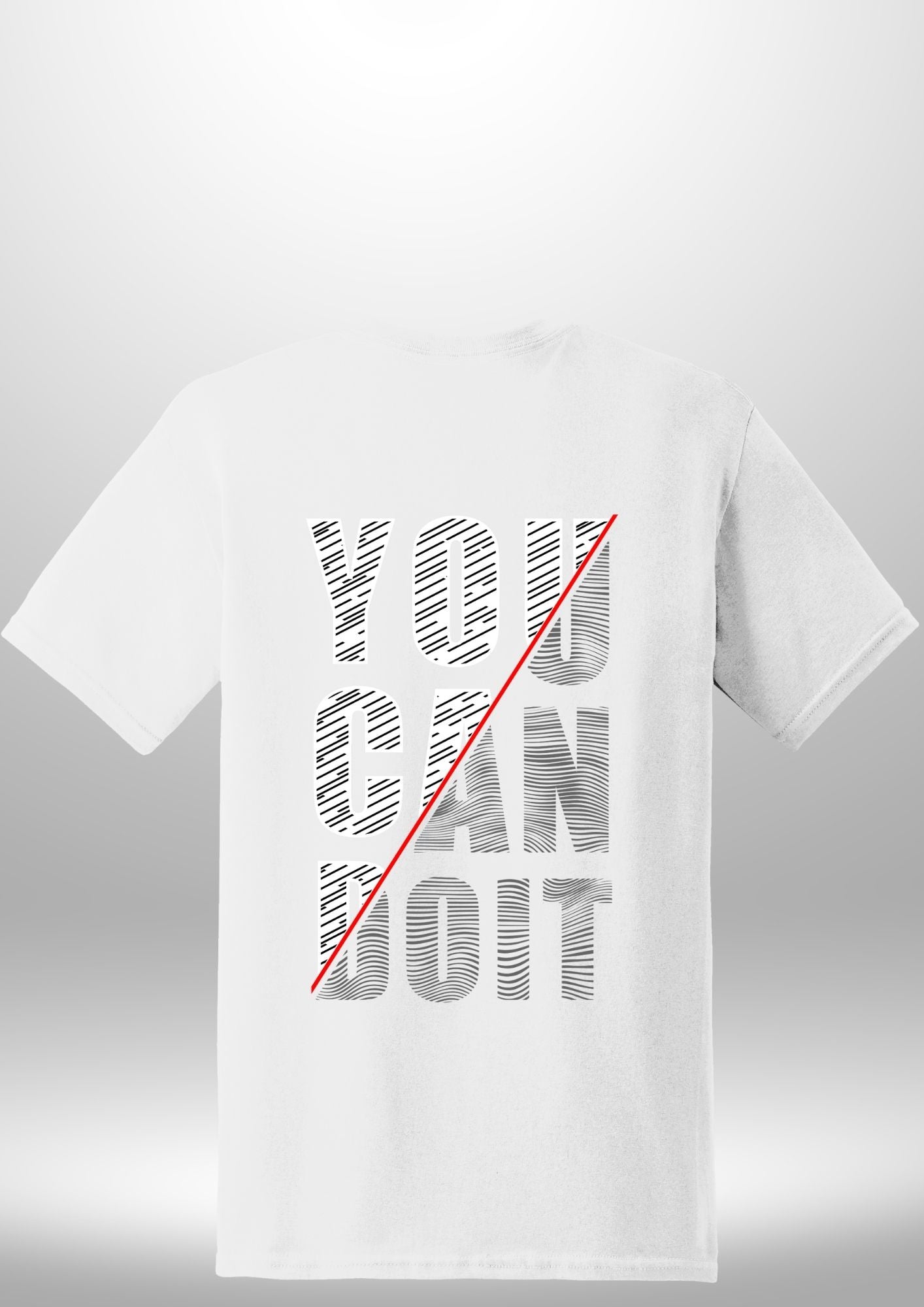 You Can Do It T-Shirt - Luxe Custom Designer