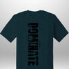 Luxe Custom "DOMINATE" T-Shirt - Luxe Custom Designer