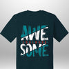 "AWESOME" Luxe T-Shirt - Luxe Custom Designer