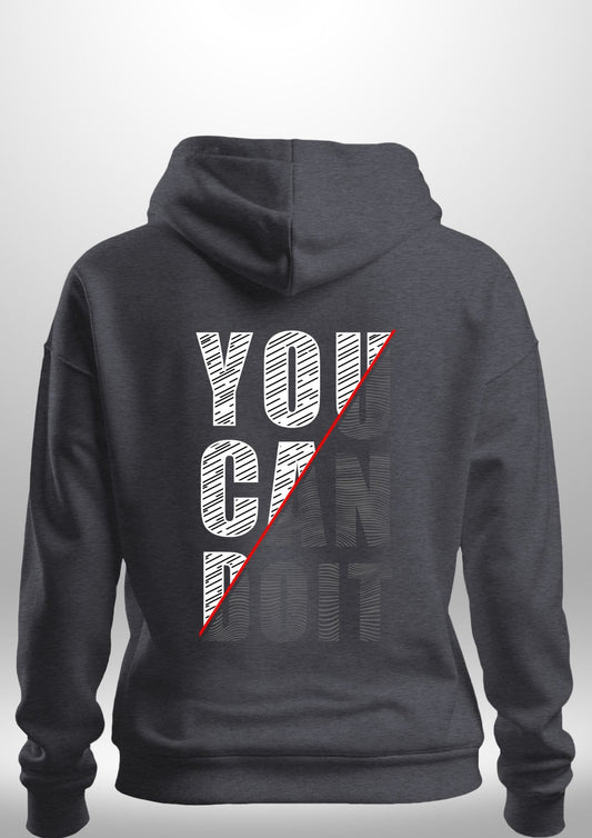 You Can Do It Hoodie