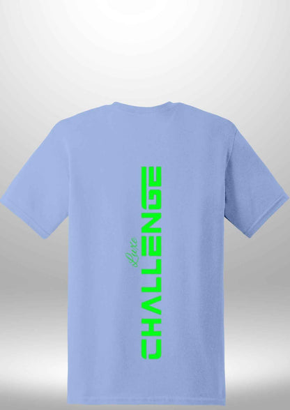 "Challenge" Luxe T-Shirt - Luxe Custom Designer