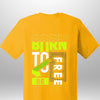 Born To Be Free T-Shirt - Luxe Custom Designer