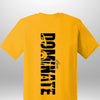 Luxe Custom "DOMINATE" T-Shirt - Luxe Custom Designer