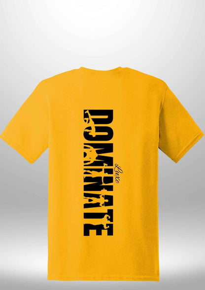 Luxe Custom "DOMINATE" T-Shirt - Luxe Custom Designer