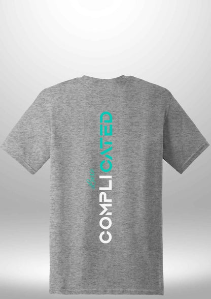 "Complicated" Luxe T-Shirt - Luxe Custom Designer