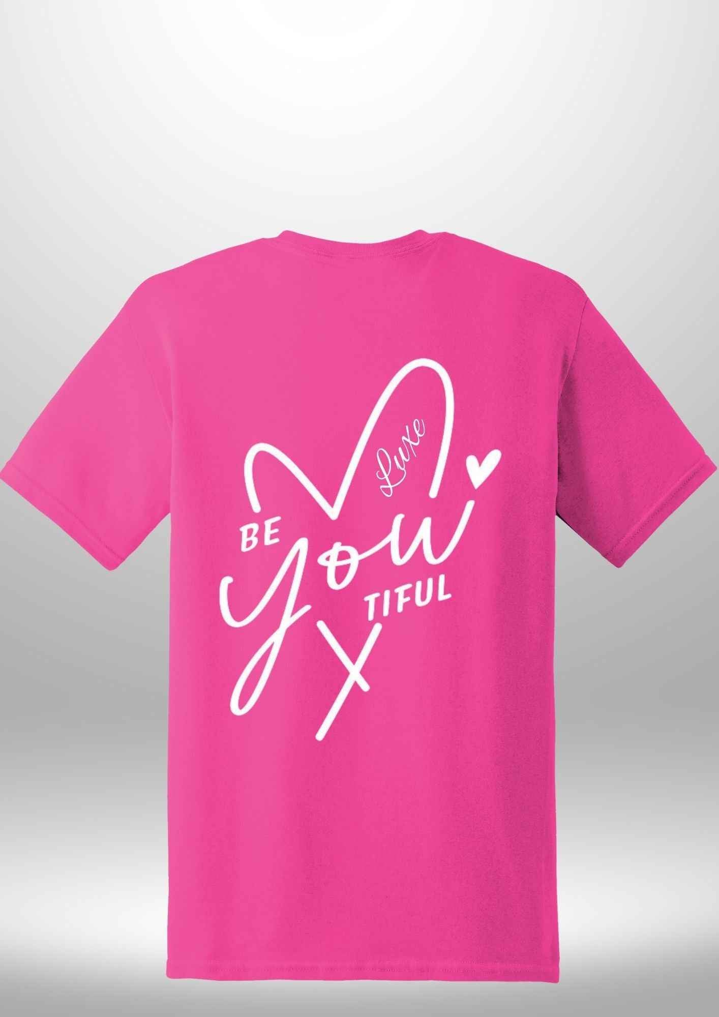 "BeYOUtiful" Luxe T-Shirt - Luxe Custom Designer