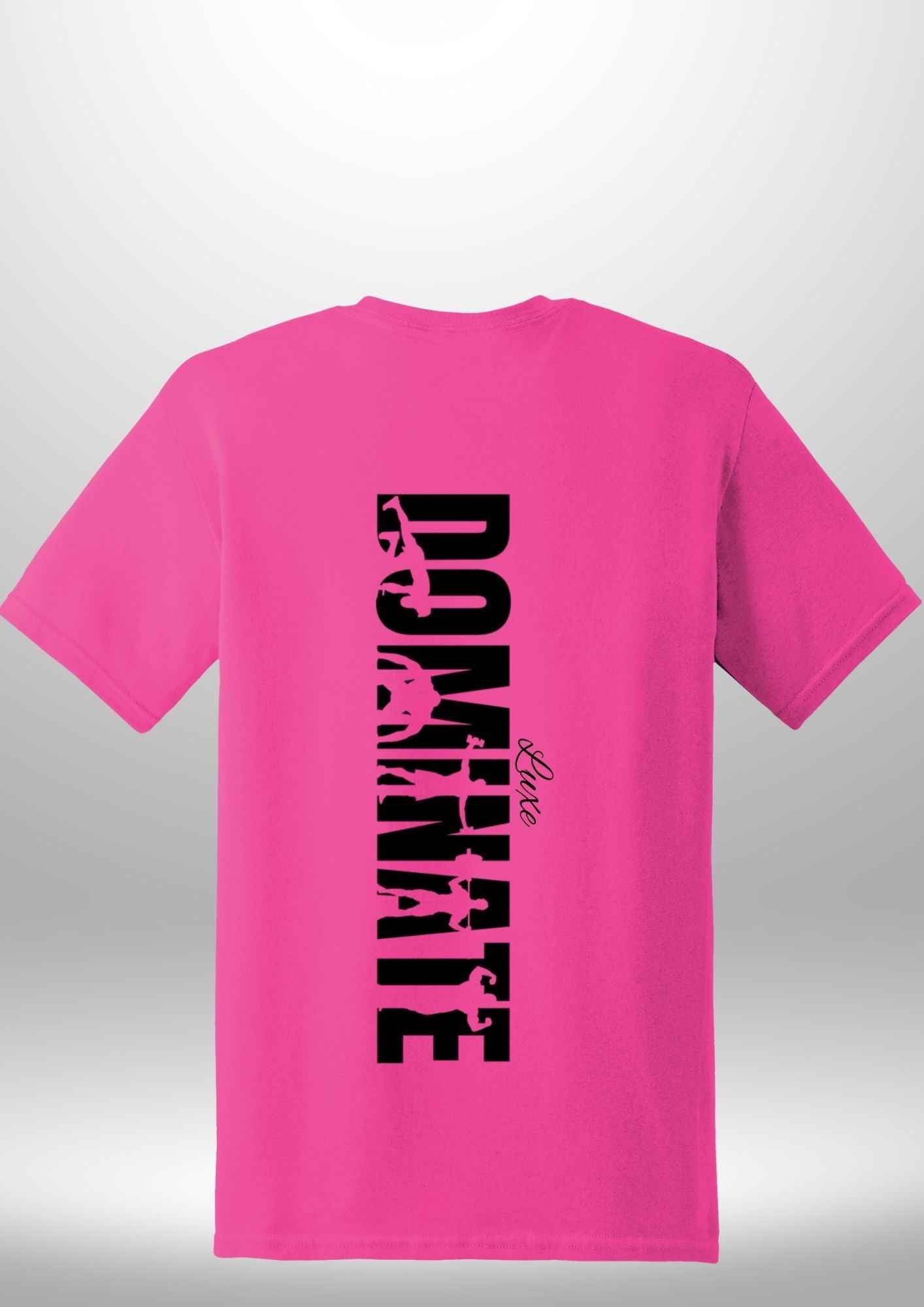 Luxe Custom "DOMINATE" T-Shirt - Luxe Custom Designer