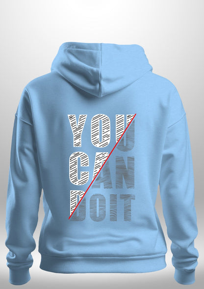 You Can Do It Hoodie - Luxe Custom Designer