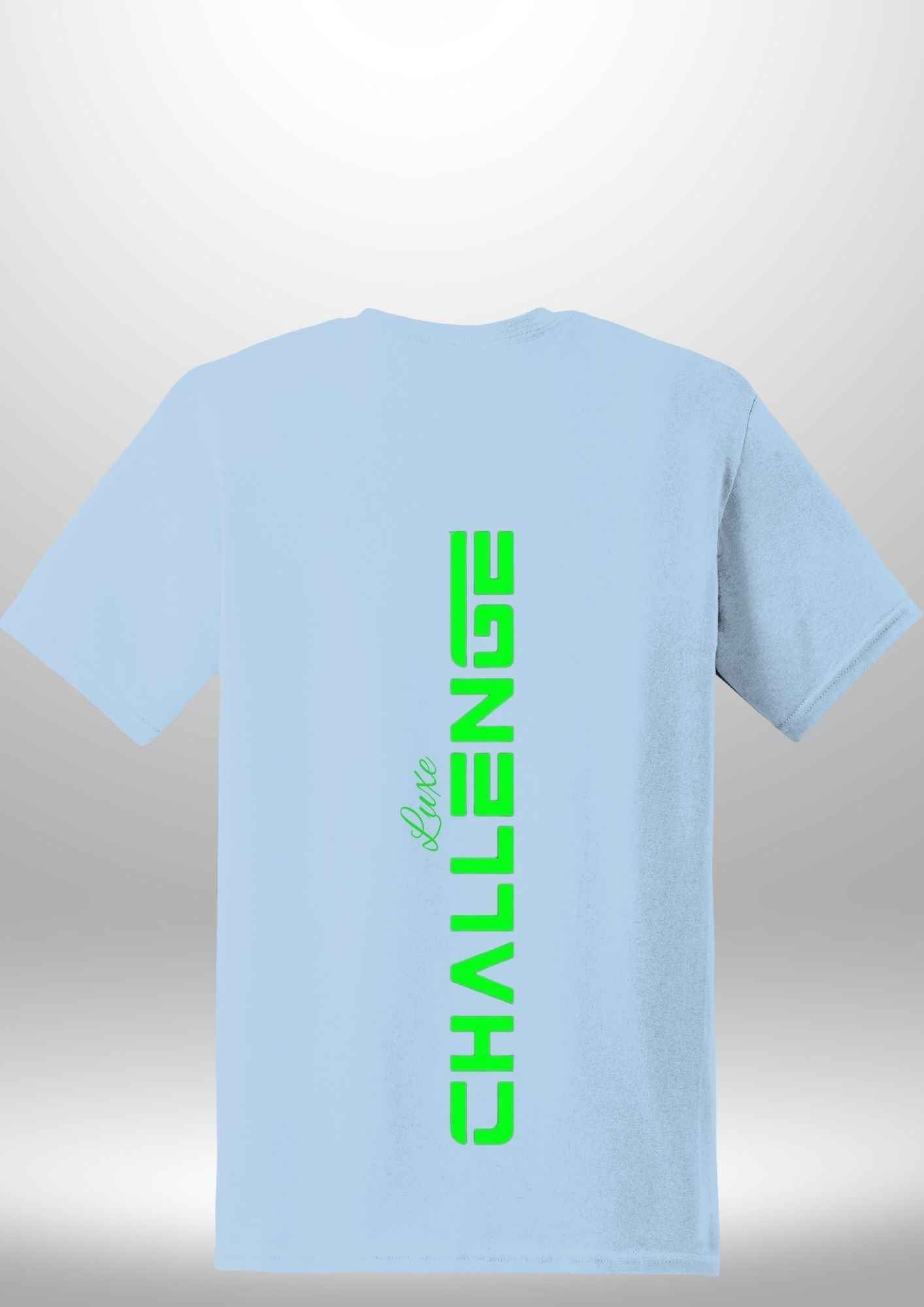 "Challenge" Luxe T-Shirt - Luxe Custom Designer