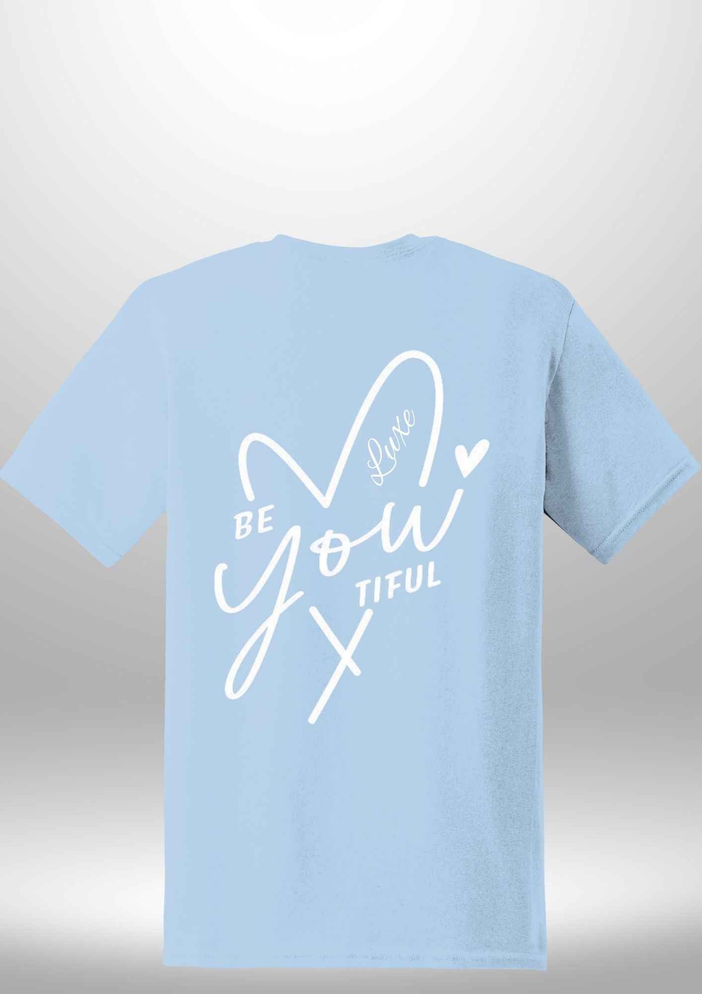 "BeYOUtiful" Luxe T-Shirt - Luxe Custom Designer