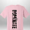 Luxe Custom "DOMINATE" T-Shirt - Luxe Custom Designer