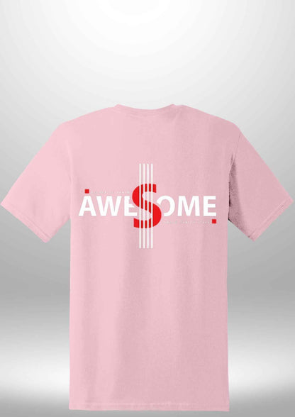 Luxe Custom "AWESOME" T-Shirt - Luxe Custom Designer
