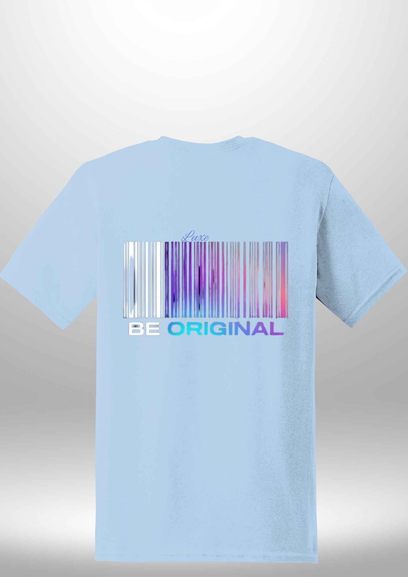 "Be Original" Luxe T-Shirt - Luxe Custom Designer