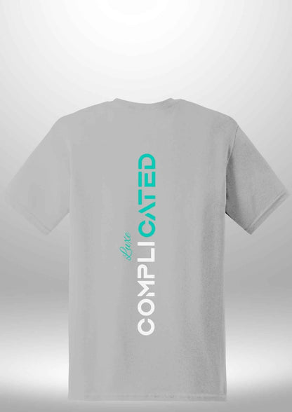 "Complicated" Luxe T-Shirt - Luxe Custom Designer