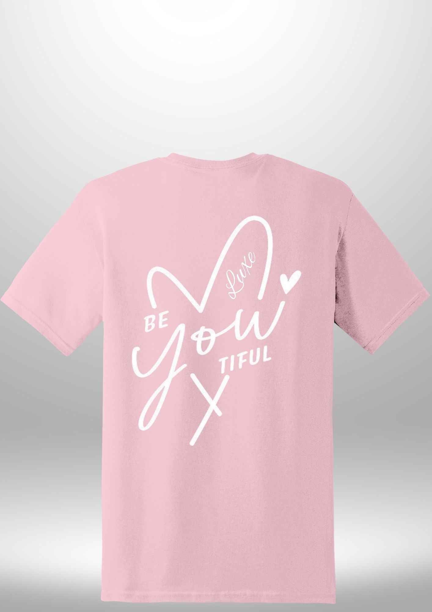 "BeYOUtiful" Luxe T-Shirt - Luxe Custom Designer