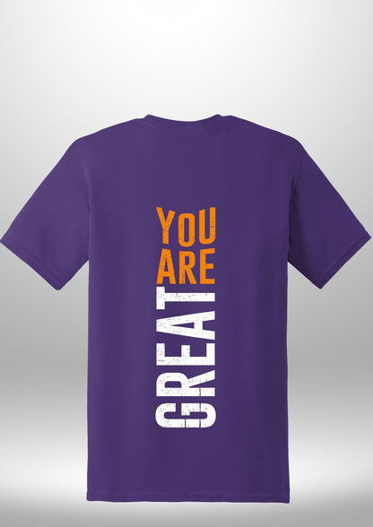 You Are Great T-Shirt - Luxe Custom Designer