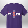 Luxe Custom "AWESOME" T-Shirt - Luxe Custom Designer