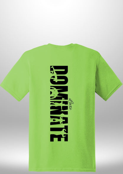 Luxe Custom "DOMINATE" T-Shirt - Luxe Custom Designer