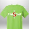 Luxe Custom "AWESOME" T-Shirt - Luxe Custom Designer