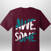 "AWESOME" Luxe T-Shirt - Luxe Custom Designer