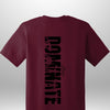 Luxe Custom "DOMINATE" T-Shirt - Luxe Custom Designer