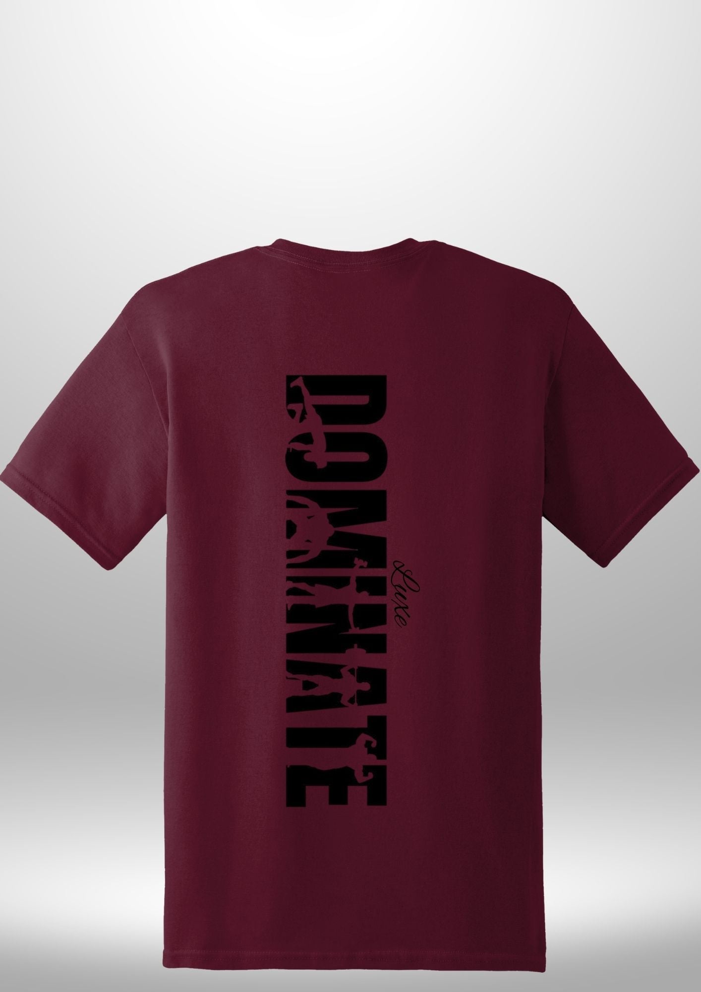 Luxe Custom "DOMINATE" T-Shirt - Luxe Custom Designer