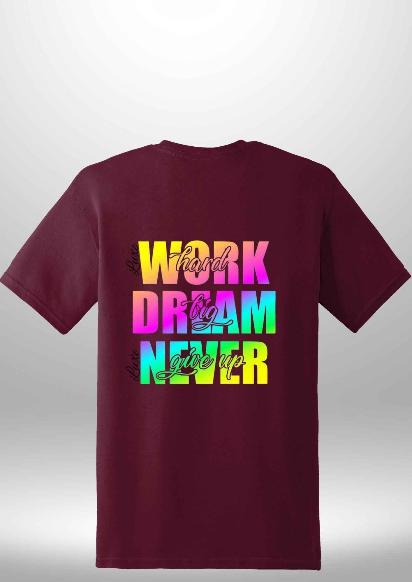 Work Hard Luxe T-Shirt - Luxe Custom Designer