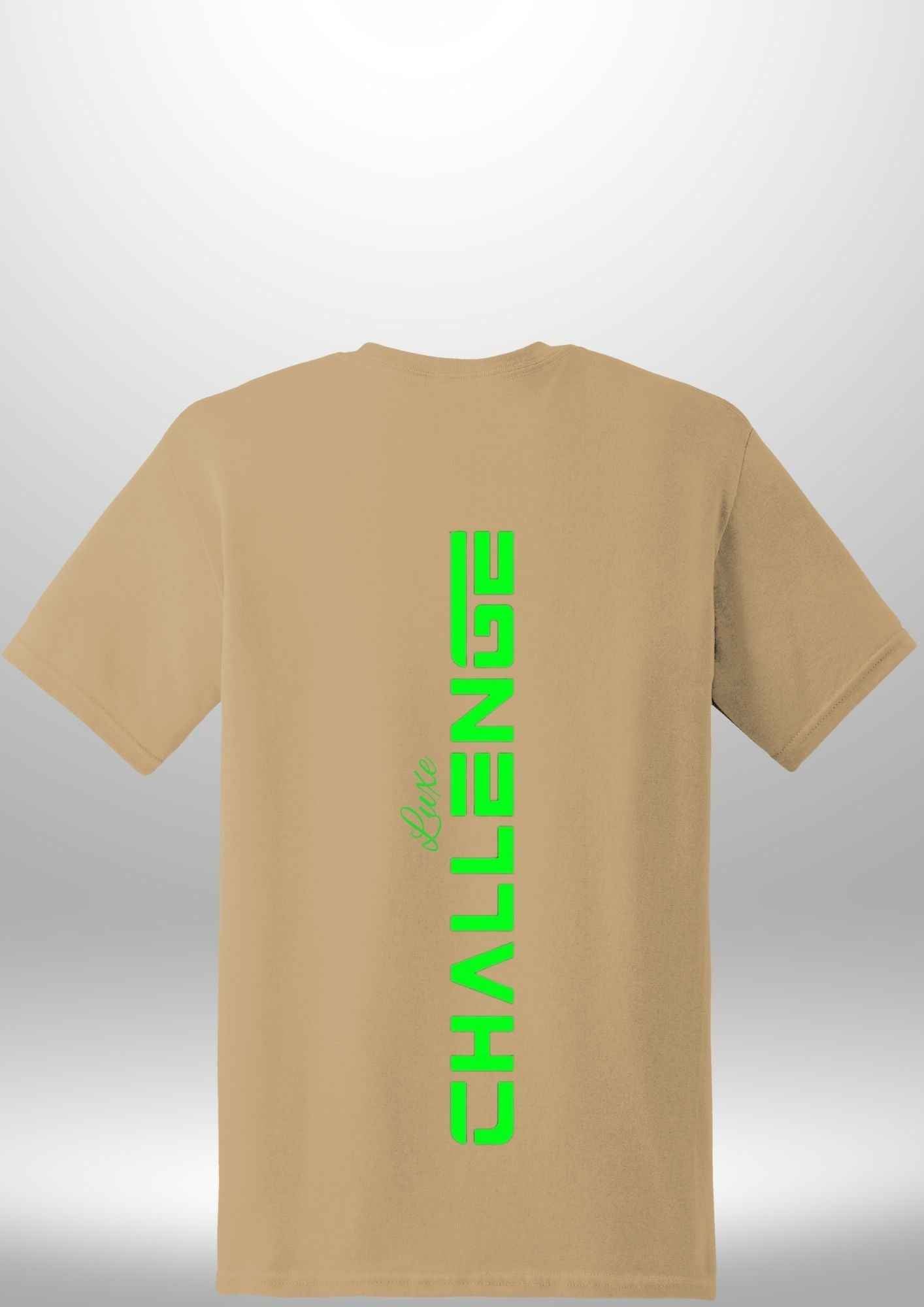 "Challenge" Luxe T-Shirt - Luxe Custom Designer