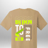 Born To Be Free T-Shirt - Luxe Custom Designer