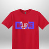 Blue "Believe" Luxe T-shirt - Luxe Custom Designer